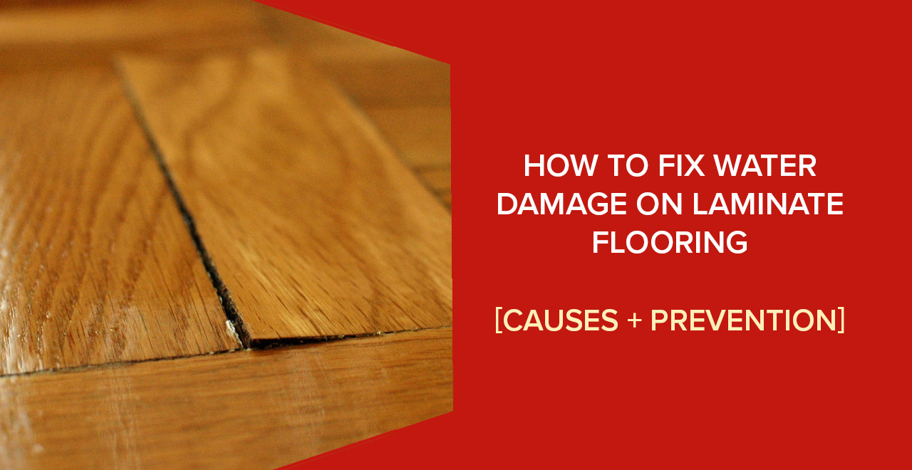 How to Fix Water Damage on Laminate Flooring + Prevent - FloorTheory